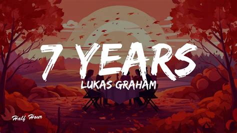 Lukas Graham 7 Years Lyrics Youtube