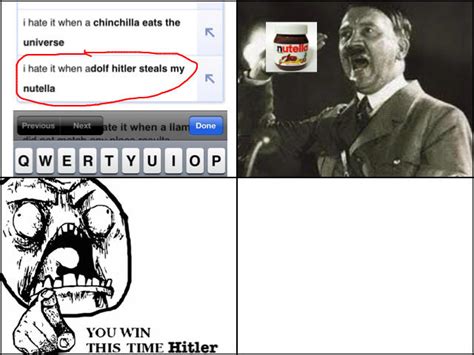 You Win This Time Hitler You Win This Time Know Your Meme