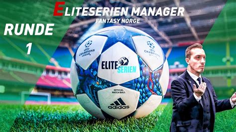 De som rapporterer fra kampene setter jo bonuspoeng, men er det noen kjente navn som jobber med fantasy med blant annet prissetting? ELITESERIEN FANTASY - RUNDE 3 - LIGAEN ER I GANG! - YouTube