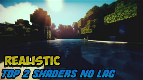 Top 2 Shaders Minecraft Realistic No Lag Shaders Minecraft Youtube