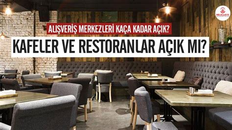 İşte internet cafeler açık mı gündemine dair detaylar. Kafeler ve restoranlar açık mı? Alışveriş merkezleri kaça ...