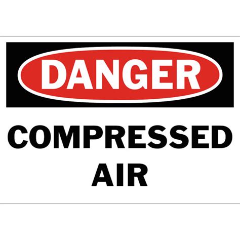 Danger Compressed Air Safety Sign