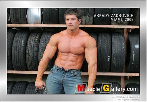 Bodybuilder Beautiful Arkady Zadrovich