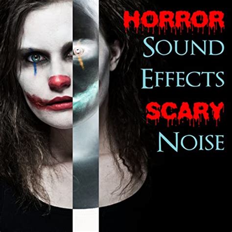 Horror Sound Effects Scary Noise Best Background Music For Your