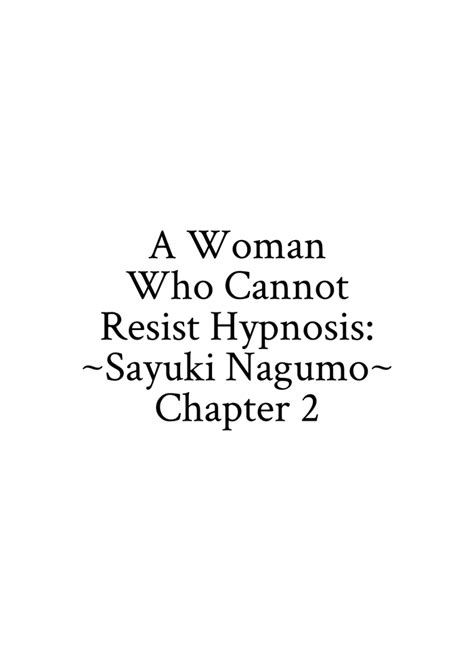 saimin ni sakaraenai onna nagumo sayuki hen 2 a woman who cannot resist hypnosis chapter 2