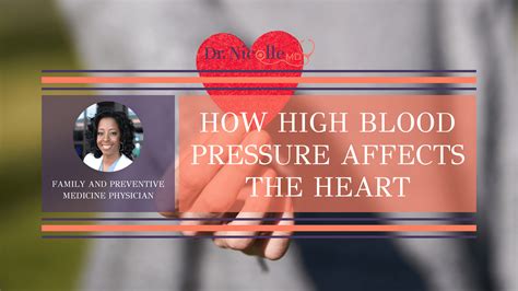 How High Blood Pressure Affects The Heart Dr Nicolle