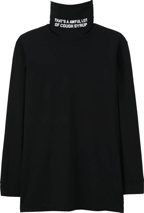 Machine wash cold with like colors, dry low heat. 'Thats An Awful Lot Of Cough Syrup' Black Turtleneck ...