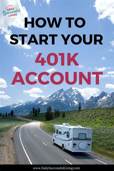 Retirement Planning Tip How To Start Your 401k Account