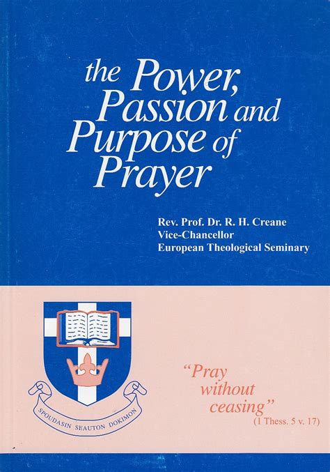 The Power Passion And Purpose Of Prayer The Parsons Pages