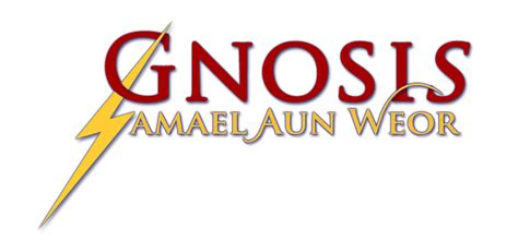 La Gnosis Gnosis · Samael Aun Weor
