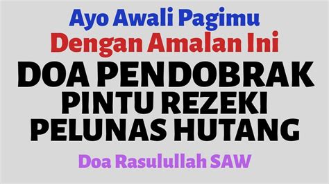 Solusi bayar hutang yusuf mansur, doa agar terbayar hutang, tidak membayar hutang, doa minta dibebaskan dari hutang, bagaimana melunasi hutang, bagaimana cara melunasi hutang dengan cepat, bantuan dana untuk bayar hutang, cara pelunasan hutang , doa menghadapi hutang. AMALAN PENDEK MUSTAJAB PENDOBRAK PINTU REZEKI LANCAR ...