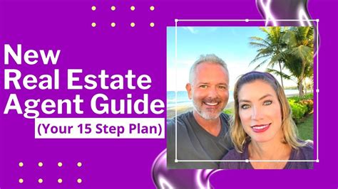 New Real Estate Agent Guide Your 15 Step Plan