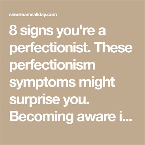 8 Signs Youre A Perfectionist These Perfectionism Symptoms Might Surprise You Becoming Aware