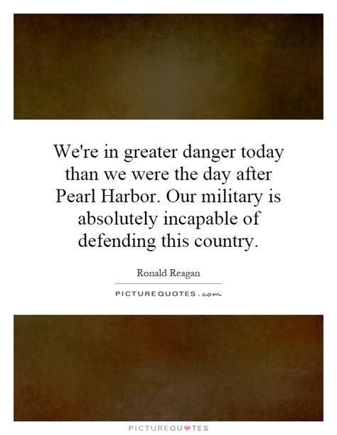 Pearl Harbor Quotes And Sayings Quotesgram