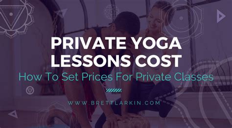 private yoga lessons cost a yoga teacher s guide on how to price classes brett larkin yoga