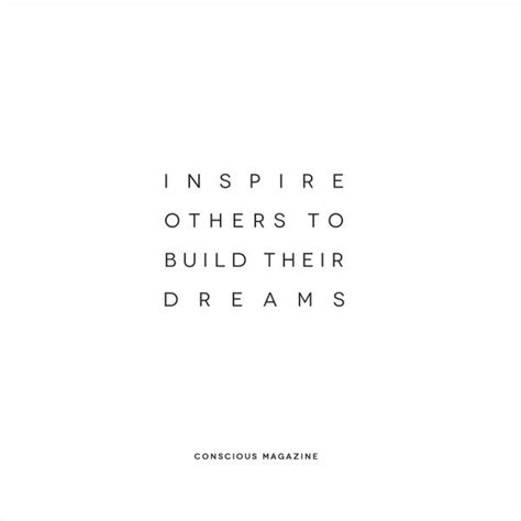 Inspire Others Quotes To Live By Words Of Widsom Inspire Others