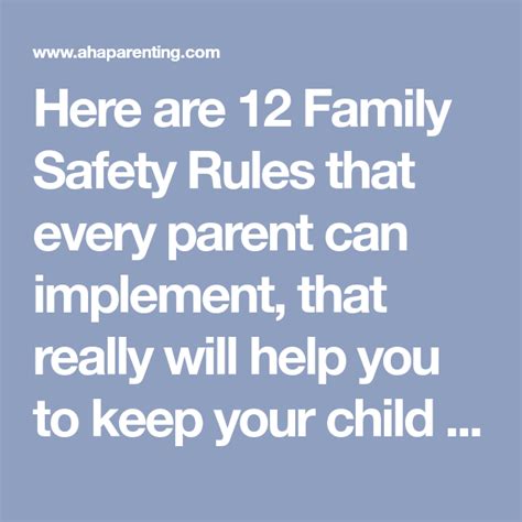 Here are 12 Family Safety Rules that every parent can implement, that