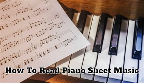 How To Read Piano Sheet Music A Step By Step Guide