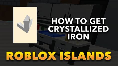 Maybe you would like to learn more about one of these? How To Get Crystallized Iron In Islands Roblox (Fastest Farms)