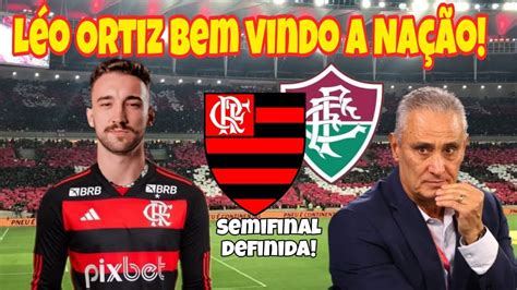 FIM DA NOVELA LÉO ORTIZ É DO MENGÃO FLA X FLU NA SEMIFINAL 1º TÍTULO DE TITE BALANÇO DA