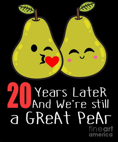 The traditional gift marking the 20th wedding anniversary is china, which is both delicate and vigorous, just like your marriage of 20 years. 20th Wedding Anniversary Funny Pear Couple Gift Digital ...