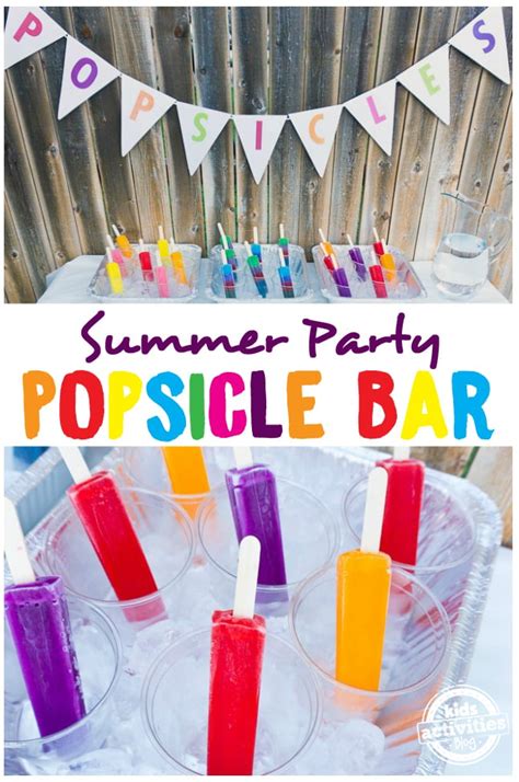 Make A Summer Party Popsicle Bar Kids Activities Blog