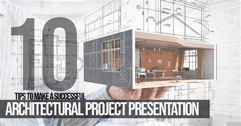 10 Tips To Make Successful Architecture Project Presentation Rtf
