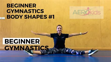 Gymnastics is a sport that includes physical exercises requiring balance, strength, flexibility, agility, coordination, and endurance. Beginner Gymnastics Body Shapes - AEROkids style - YouTube