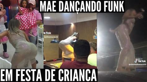 MÃe DanÇando Funk No AniversÁrio Da Filha VÍdeo Completo Youtube