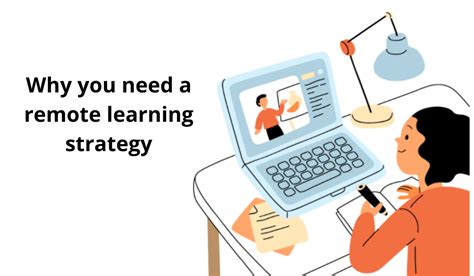 Why You Need A Remote Learning Strategy Influential