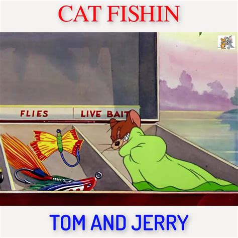 Tom And Jerry Cat Fishin Tom And Jerry Cat Fishin Bestofcartoon