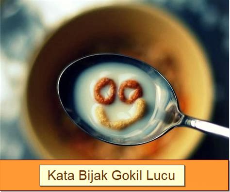 Check spelling or type a new query. Kata Bijak Lucu Dan Kocak | Monashe Saras