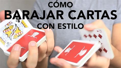 Truco Fácil Y Divertido Para Barajar Las Cartas Con Estilo Youtube