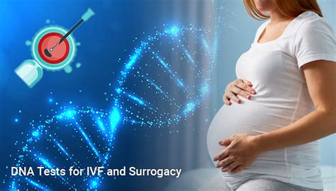 Dna Tests For Ivf And Surrogacy Babies Dna Forensics Laboratory