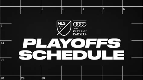 Mls Announces Match Schedule And Broadcast Details For The Audi 2021