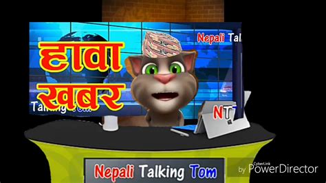 Hawa Khabar Nepali Talking Tom Youtube