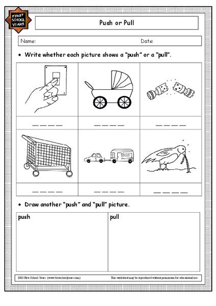 To use physical pressure or force, especially with your hands, in order to move something into a…. 26 Push And Pull Worksheet - Worksheet Resource Plans
