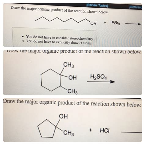 Draw The Major Organic Product Of The Reaction