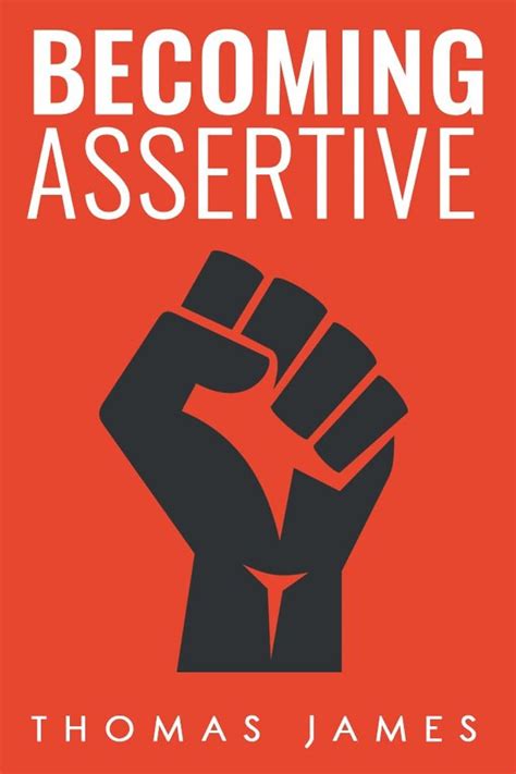 Amazon Com Assertiveness Becoming Assertive A Guide To Take Control Of Your Life Taking