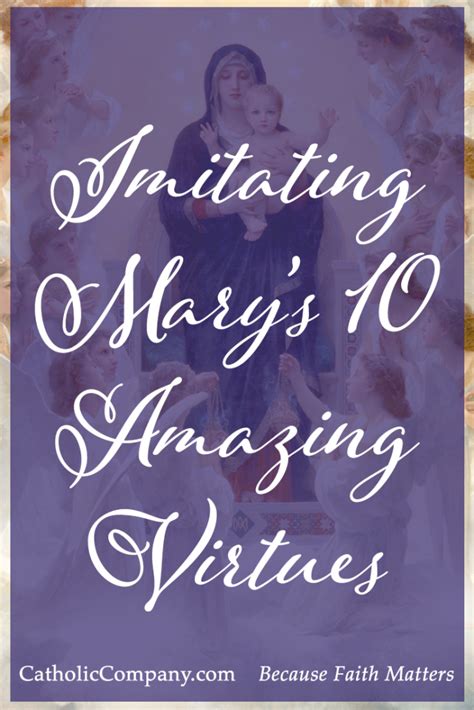 Imitating Marys 10 Amazing Virtues The Catholic Company®