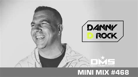 dms mini mix week 468 danny d rock direct music service