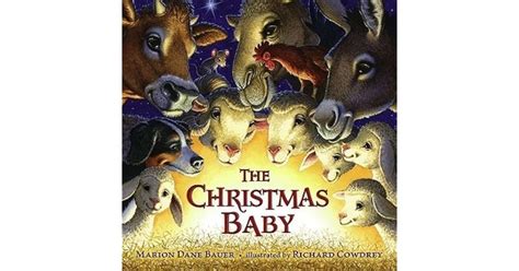 The Christmas Baby By Marion Dane Bauer