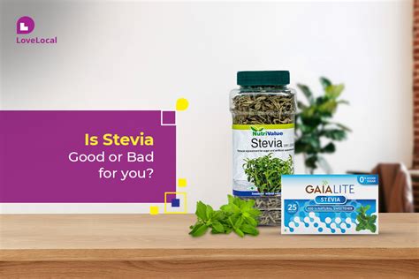 Stevia Benefits And Its Side Effects Lovelocal