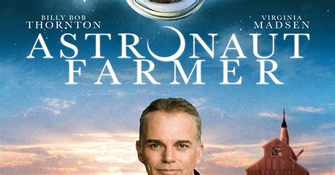 Movie Review The Astronaut Farmer Is The Story Of A Dreamer