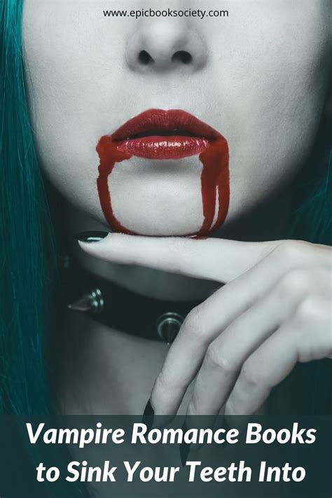 35 Best Vampire Romance Books To Sink Your Teeth Into Epic Book Society