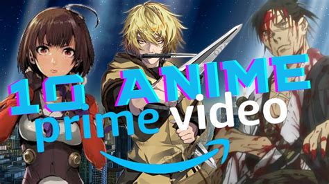 Mejores Animes De Amazon Prime Seedsyonseiackr
