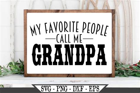 My Favorite People Call Me Grandpa Svg 484695 Svgs Design Bundles
