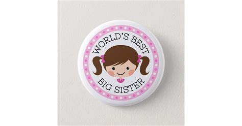 Worlds Best Big Sister Cartoon Girl Brown Hair 6 Cm Round Badge Zazzle