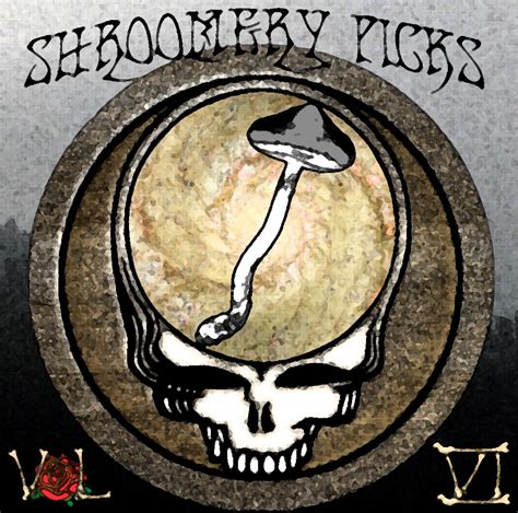 Grateful Dead Shroomery Pics Download Thread The Pub Shroomery
