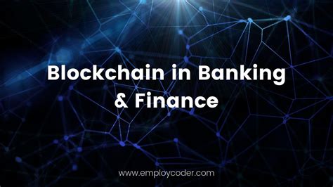 Blockchain In Banking And Finance Industries Blockchain Finance